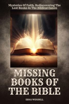 are there missing books of the bible