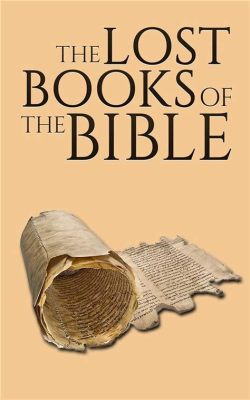 What are the 14 missing books of the bible, and how do they influence modern interpretations of ancient texts?